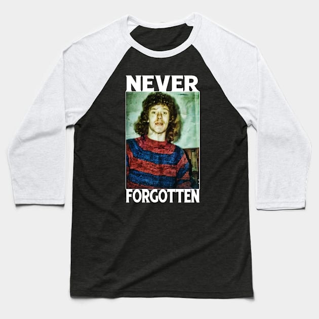 never forgotten Baseball T-Shirt by WestGhostDesign707